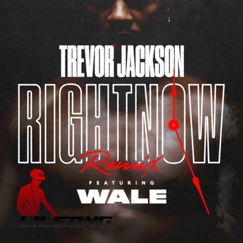 Trevor Jackson Ft. Wale - Right Now
